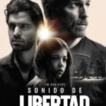 POSTER SONIDO DE LIBERTAD
